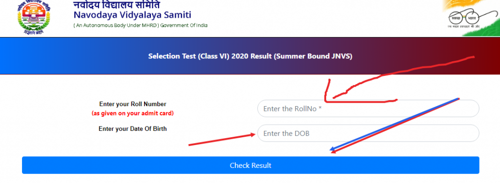 Click Here for Class VI JNVST-2020 Result (Summer bound JNVs) Click Here for Class IX Lateral Entry Selection Test - 2020 Result